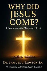 Why Did Jesus Come