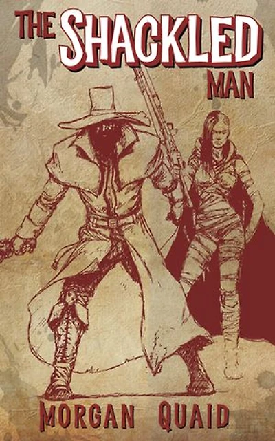 The Shackled Man: A Rust Chronicles Novel