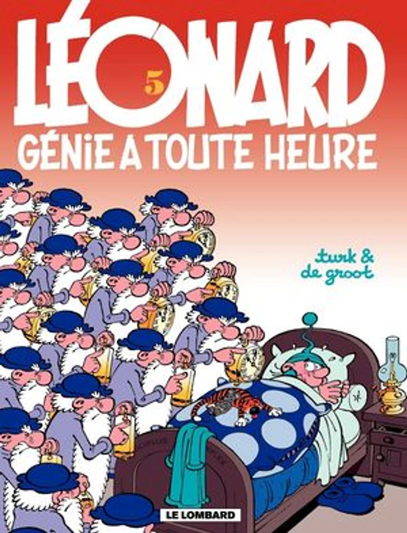 Léonard - tome 05 - Génie à toute heure