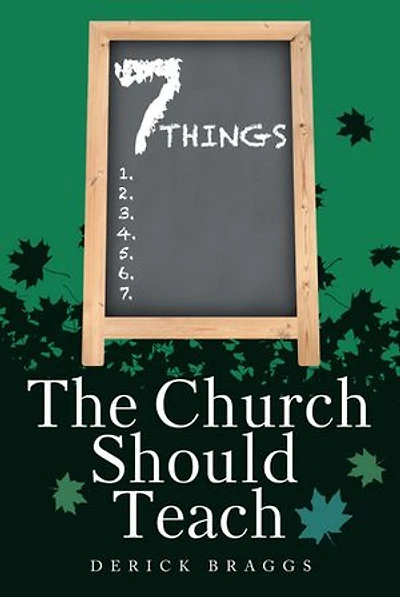 7 Things The Church Should Teach
