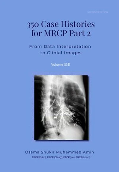 350 Case Histories for MRCP Part 2: From Data Interpretation to Clinical Images