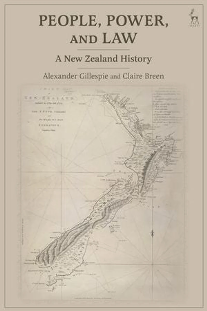 People, Power, And Law: A New Zealand History