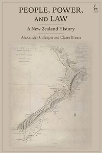 People, Power, And Law: A New Zealand History