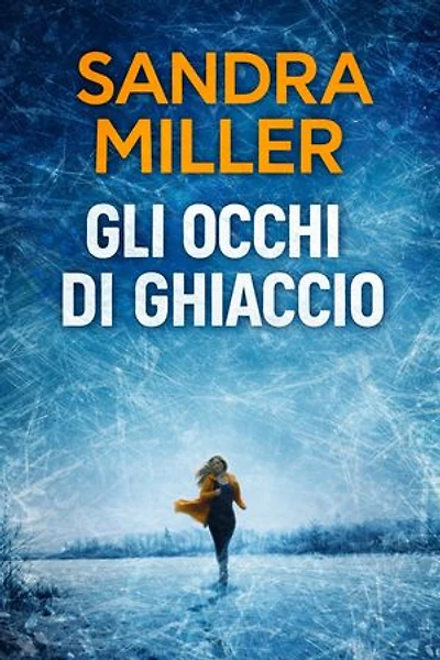 GLI OCCHI DI GHIACCIO
