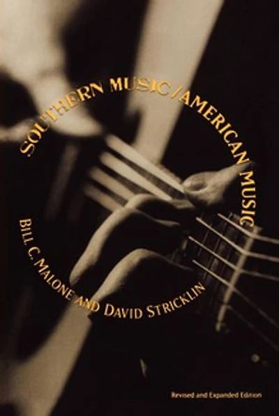 Southern Music/American Music: Revised and Expanded Edition