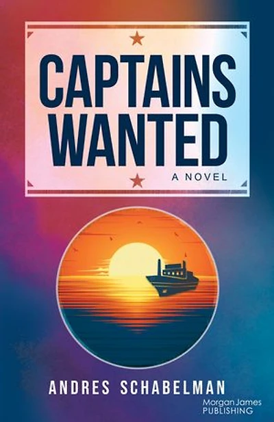 Captains Wanted: A Novel