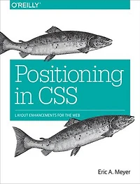 Positioning CSS: Layout Enhancements for the Web