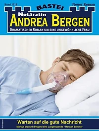 Notärztin Andrea Bergen 1516: Warten auf die gute Nachricht