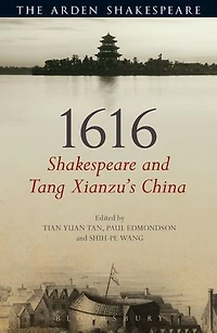 1616: Shakespeare And Tang Xianzu's China