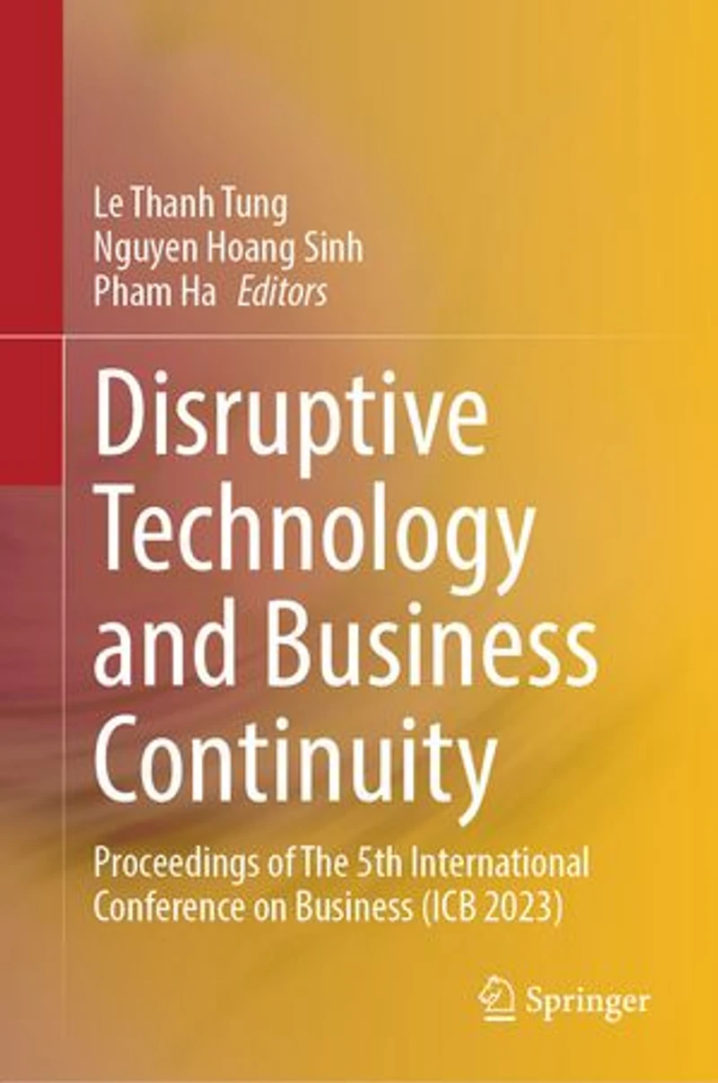 Disruptive Technology and Business Continuity: Proceedings of The 5th International Conference on (ICB 2023)
