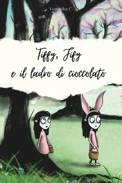 Tiffy, Fify e il ladro di cioccolato