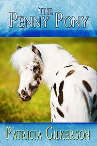 The Penny Pony: The Horse Rescuers, #1