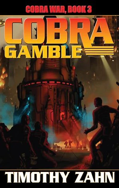 Cobra Gamble: Cobra War, Book III
