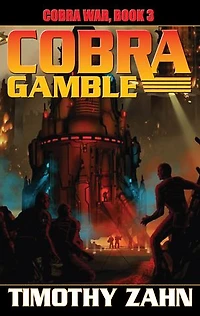 Cobra Gamble: Cobra War, Book III