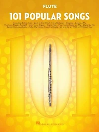 101 Popular Songs for Flute: Flute
