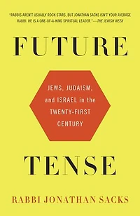 Future Tense: Jews, Judaism, And Israel The Twenty-first Century