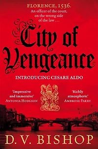 City of Vengeance: From The CWA Historical Dagger Winning Author