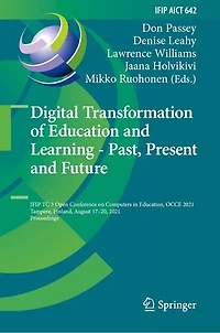 Digital Transformation of Education and Learning - Past, Present Future: IFIP TC 3 Open Conference on Computers Education, OCCE 2021, Tampere, Finland, August 17-20, Proceedings