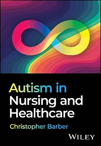 Autism Nursing and Healthcare