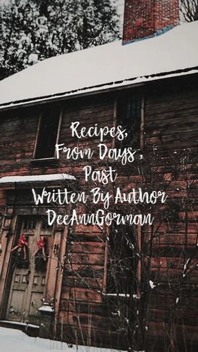 Recipes: From Days Gone By