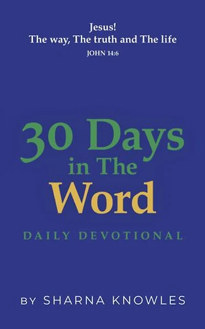 30 Days in the Word: Daily Devotional
