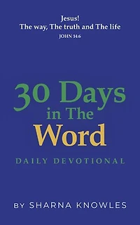 30 Days in the Word: Daily Devotional