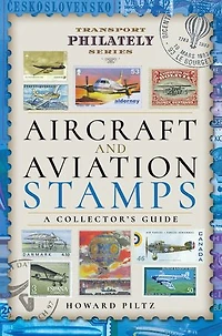 Aircraft and Aviation Stamps: A Collector's Guide