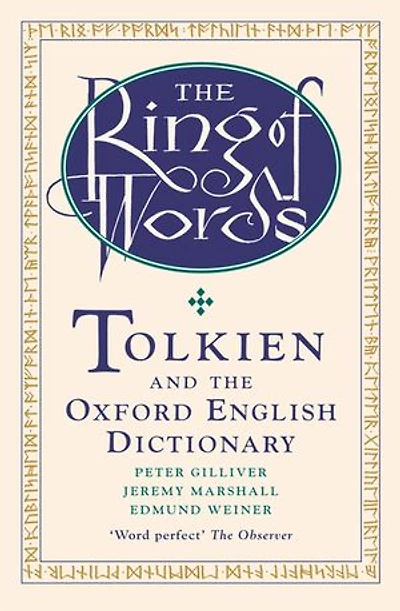 the Ring of Words: Tolkien and Oxford English Dictionary