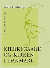 Kierkegaard og kirken i Danmark