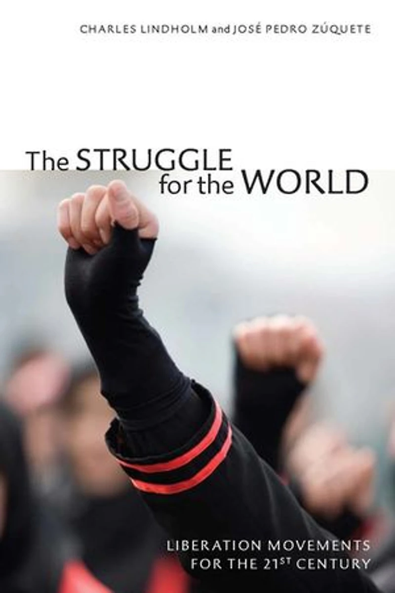 the Struggle for World: Liberation Movements 21st Century