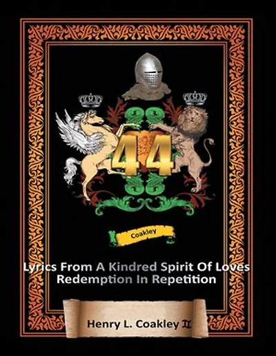 44 Lyrics from a Kindred Spirit of Love’s Redemption In Repetition
