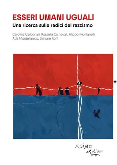 Esseri umani uguali: Una ricerca sulle radici del razzismo