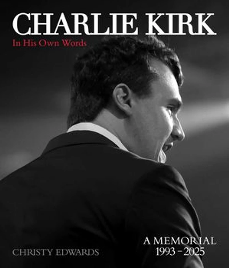 Charlie Kirk, His Own Words