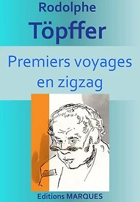 Premiers voyages en zigzag