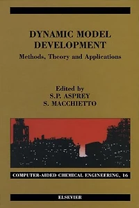 Dynamic Model Development: Methods, Theory and Applications
