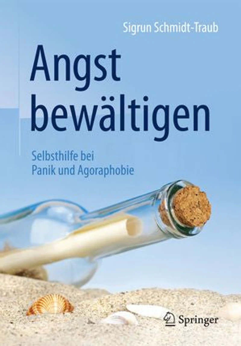 Angst bewältigen: Selbsthilfe bei Panik und Agoraphobie