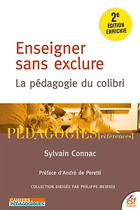 Enseigner sans exclure: la pédagogie du colibri