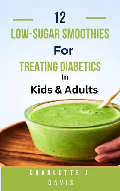12 Low-Sugar Smoothies For Treating Diabetics In Kids & Adults