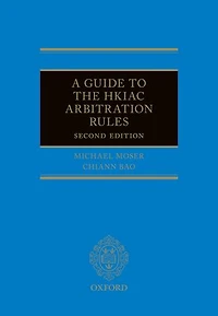 A Guide to the HKIAC Arbitration Rules