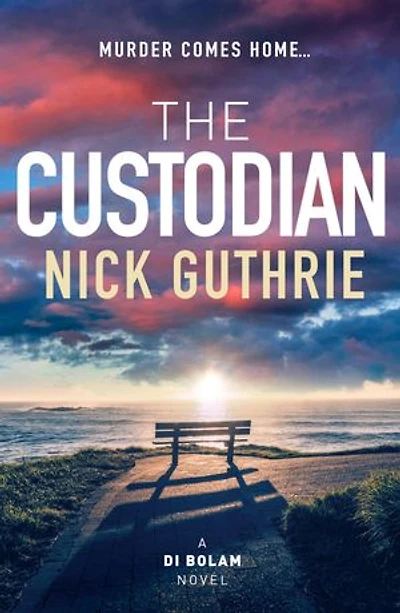The Custodian: a gripping coastal crime thriller about secrets, family tensions, and detective starting over
