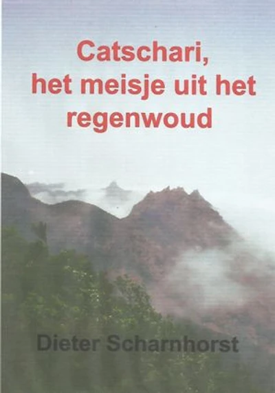 Catschari, het meisje uit het regenwoud