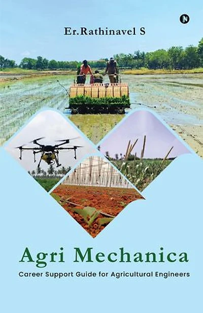 Agri Mechanica: Career Support Guide for Agricultural Engineers
