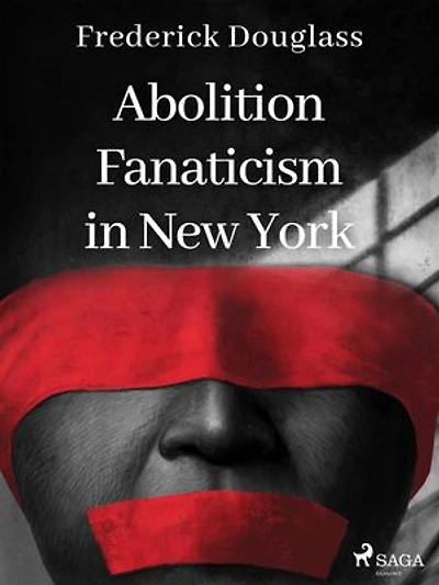 Abolition Fanaticism in New York