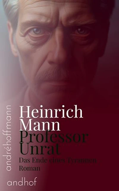 Professor Unrat: Das Ende eines Tyrannen