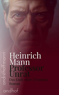 Professor Unrat: Das Ende eines Tyrannen