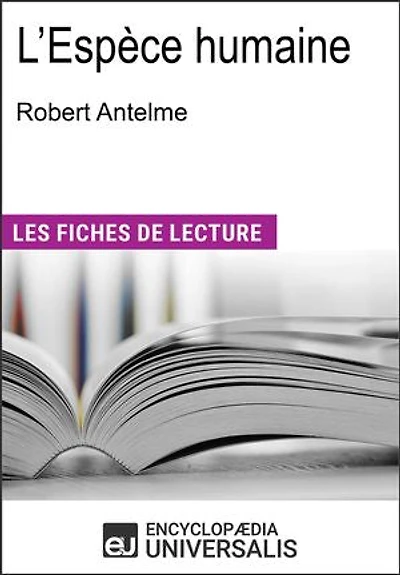 L'Espèce humaine de Robert Antelme