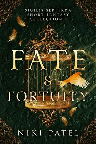 Fate & Fortuity: Sigilis Septerra Short Fantasy Collection 1