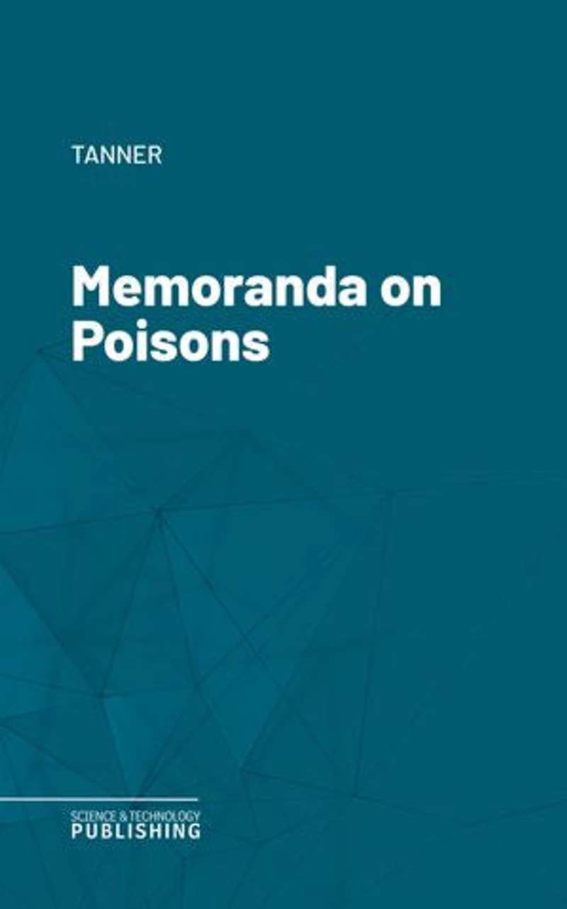 Memoranda on Poisons