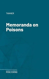 Memoranda on Poisons