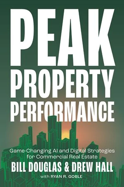 Peak Property Performance: Game-Changing AI and Digital Strategies for Commercial Real Estate
